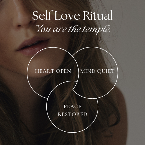 Your Self Love Ritual | You Are The Temple