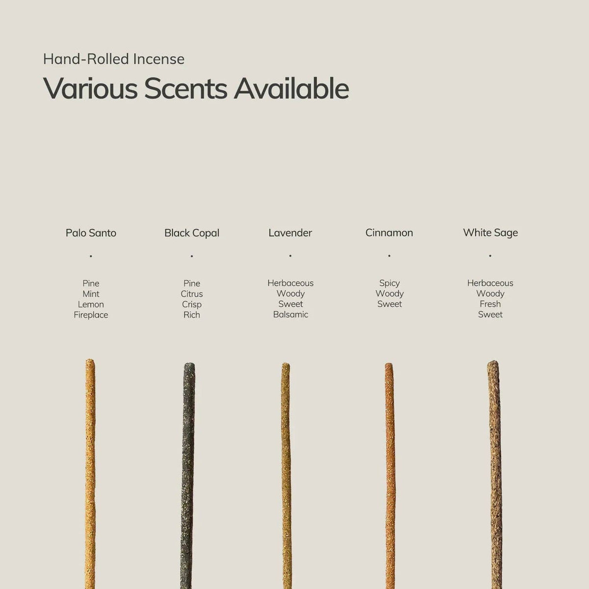 Chart of five hand-rolled incense scents, Palo Santo, Black Copal, Lavender, Cinnamon and White Sage, with scent notes